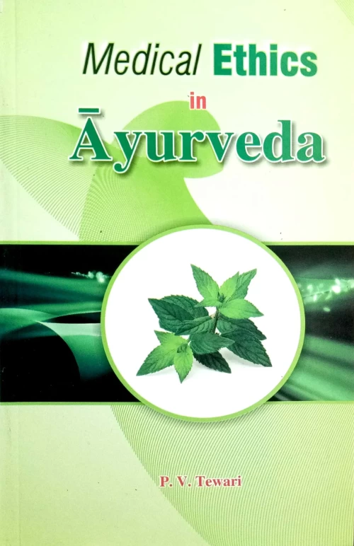 Medical Ethics in Ayurveda HAS 62